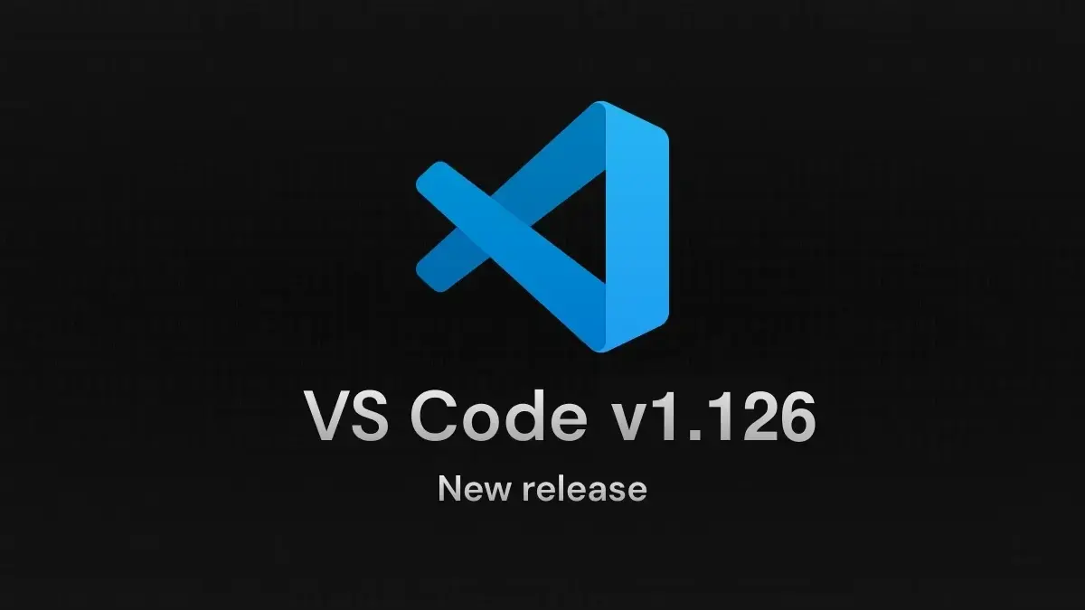 Visual Studio Code 1.126 Sürümünde AI Model Özelleştirme ve Sohbet Yönetiminde Geliştirmeler