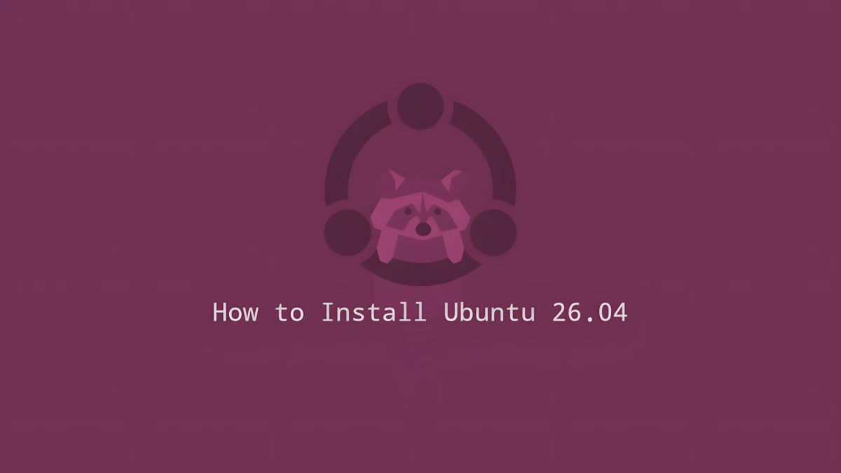 Ubuntu 26.04 Temiz Kurulum Rehberi