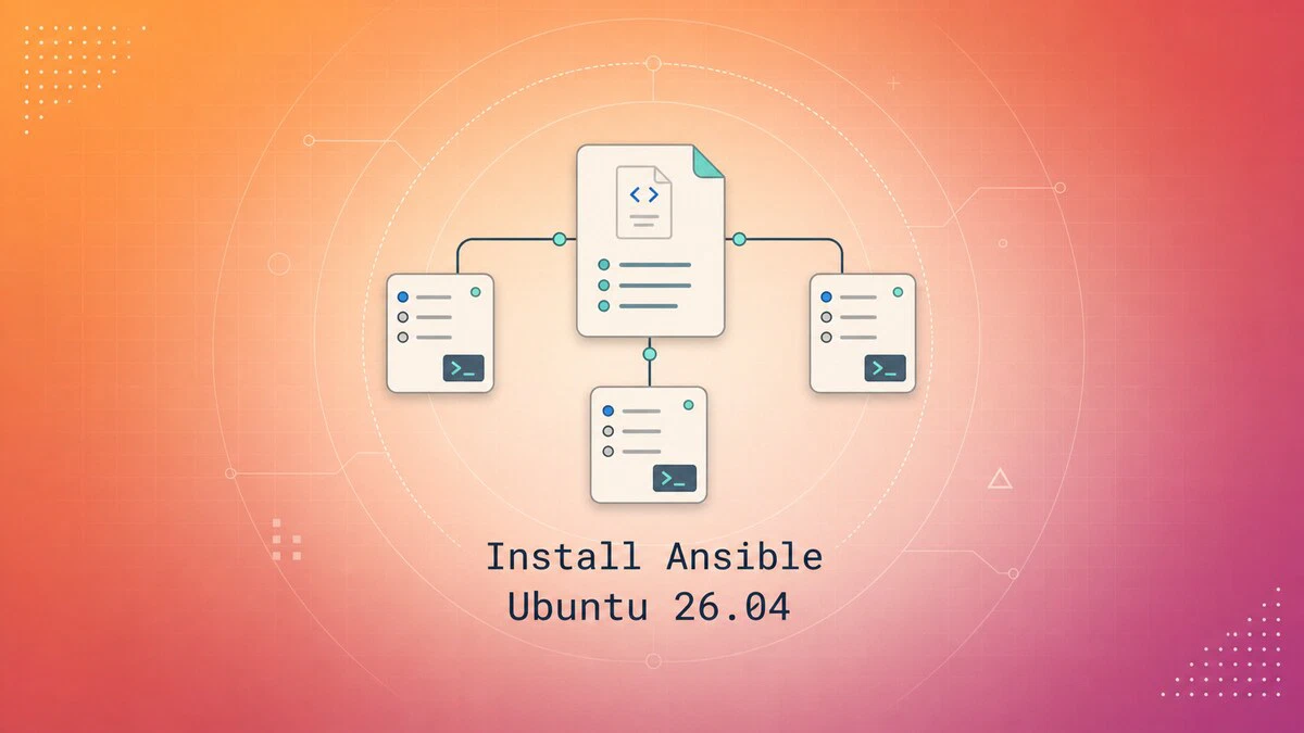 Ubuntu 26.04 Üzerine Ansible Kurulumu ve İlk Playbook Yazma Rehberi