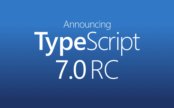 TypeScript 7.0 RC: Go Tabanlı Derleyici ve 10 Kat Hız Artışı ile Gelen Geliştirmeler