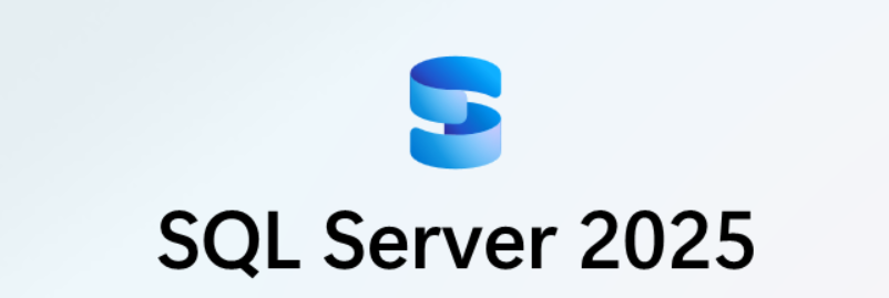 SQL Server 2025 Yeni Özellikleri ve Güncelleme Rehberi