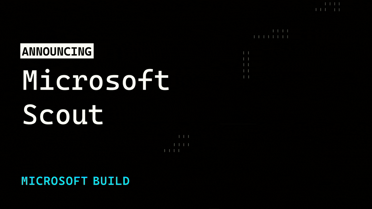 Microsoft Scout: Microsoft 365 için Sürekli Çalışan Otopilot Aracı