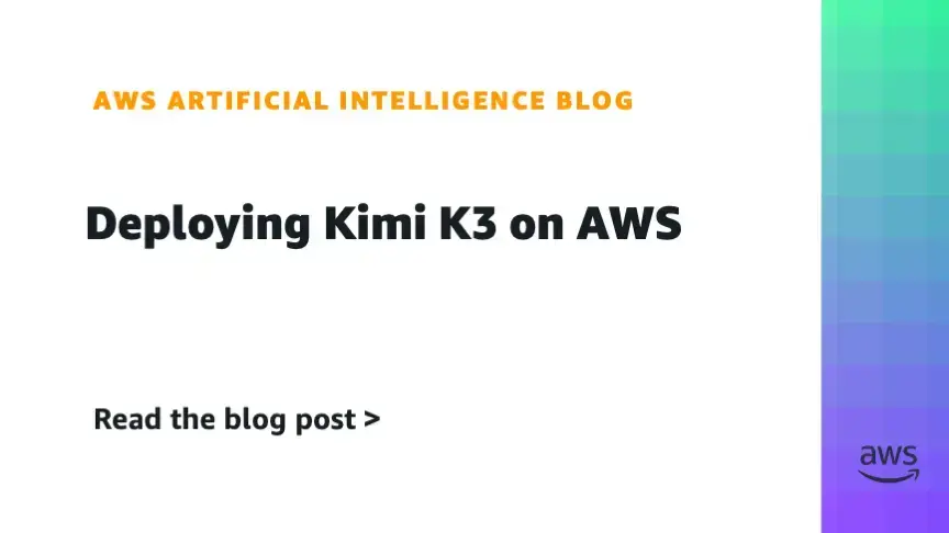 Kimi K3 Modelinin AWS Üzerinde Self-Hosting ile Dağıtılması